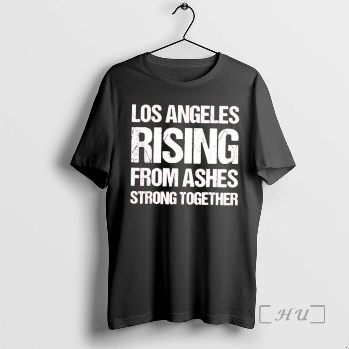 Officials Los Angeles Rising Ashes Strong Together T-Shirts, Hoodie, Sweatshirt - T-Shirt, Sweatshirt, Hoodie
