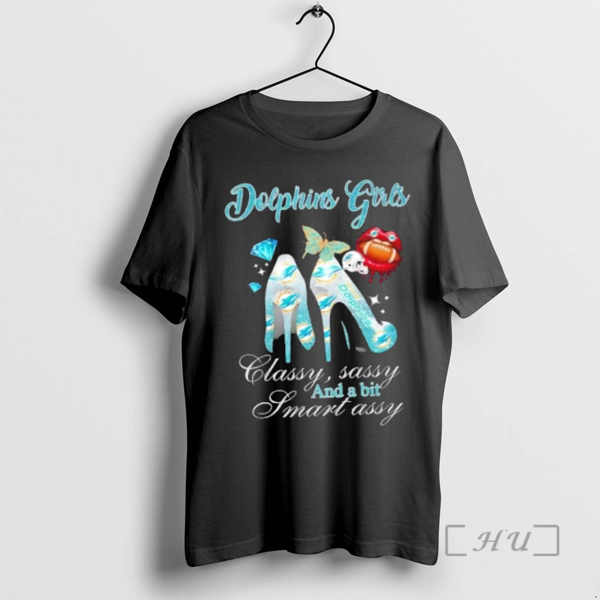 Officials Miami Dolphins High Heels Classy Sassy Bit Smart Assy T-Shirts, Hoodie, Sweatshirt - T-Shirt, Sweatshirt, Hoodie