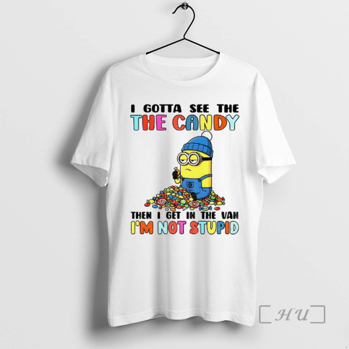 Officials Minion Gotta See Candy Then I Get Van Im Not T-Shirts, Hoodie, Sweatshirt - T-Shirt, Sweatshirt, Hoodie