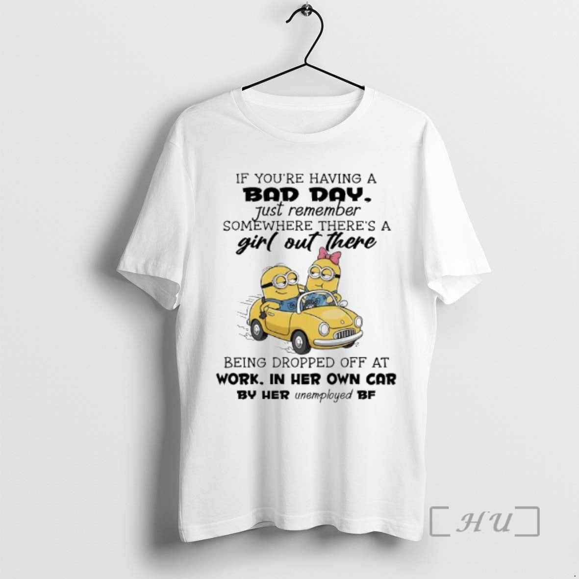 Officials Minion If Youre Having Bad Day Just Remember Somewhere Theres Girl Out T-Shirts, Hoodie, Sweatshirt - T-Shirt, Sweatshirt, Hoodie