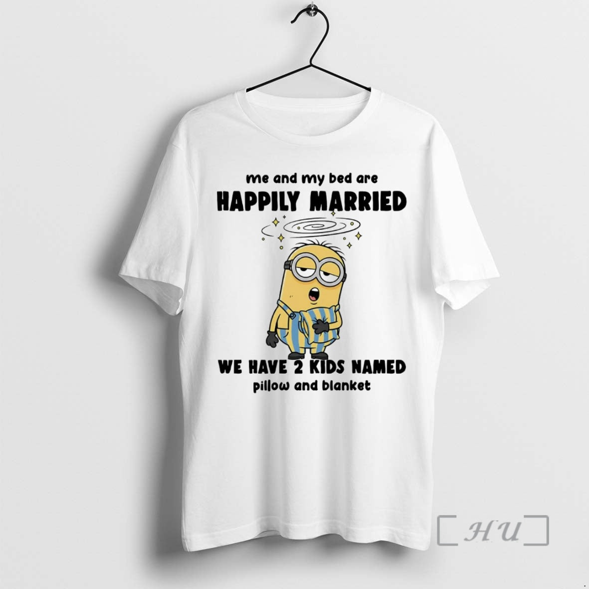 Officials Minion Me My Bed Are Happily Married We Have 2 Named T-Shirts, Hoodie, Sweatshirt - T-Shirt, Sweatshirt, Hoodie
