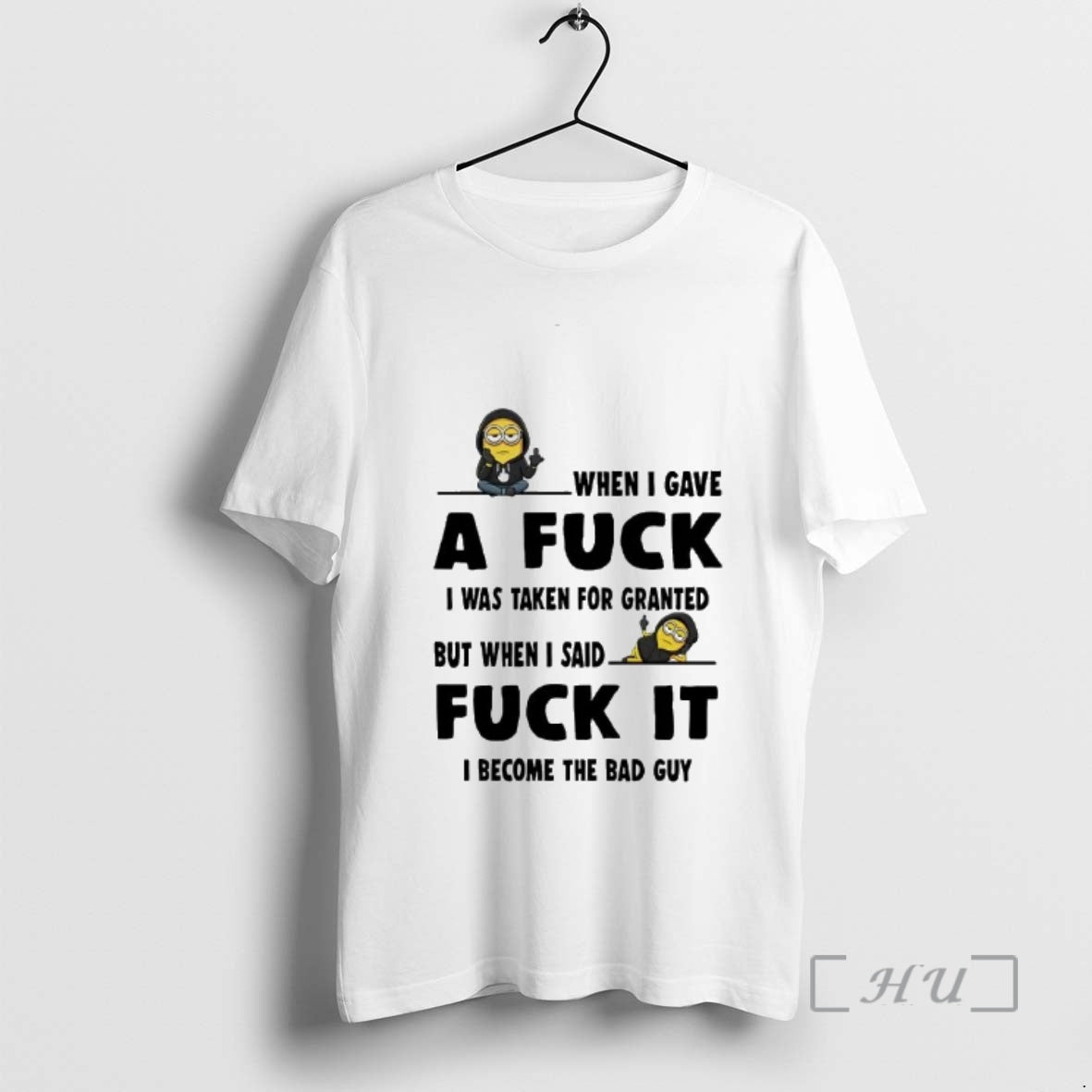Officials Minion When I Gave Fuck I Was Taken Granted Fuck T-Shirts, Hoodie, Sweatshirt - T-Shirt, Sweatshirt, Hoodie