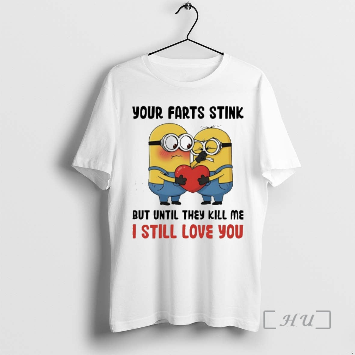 Officials Minion Your Farts Stink But Until They Kill Me I Still Love You T-Shirts, Hoodie, Sweatshirt - T-Shirt, Sweatshirt, Hoodie