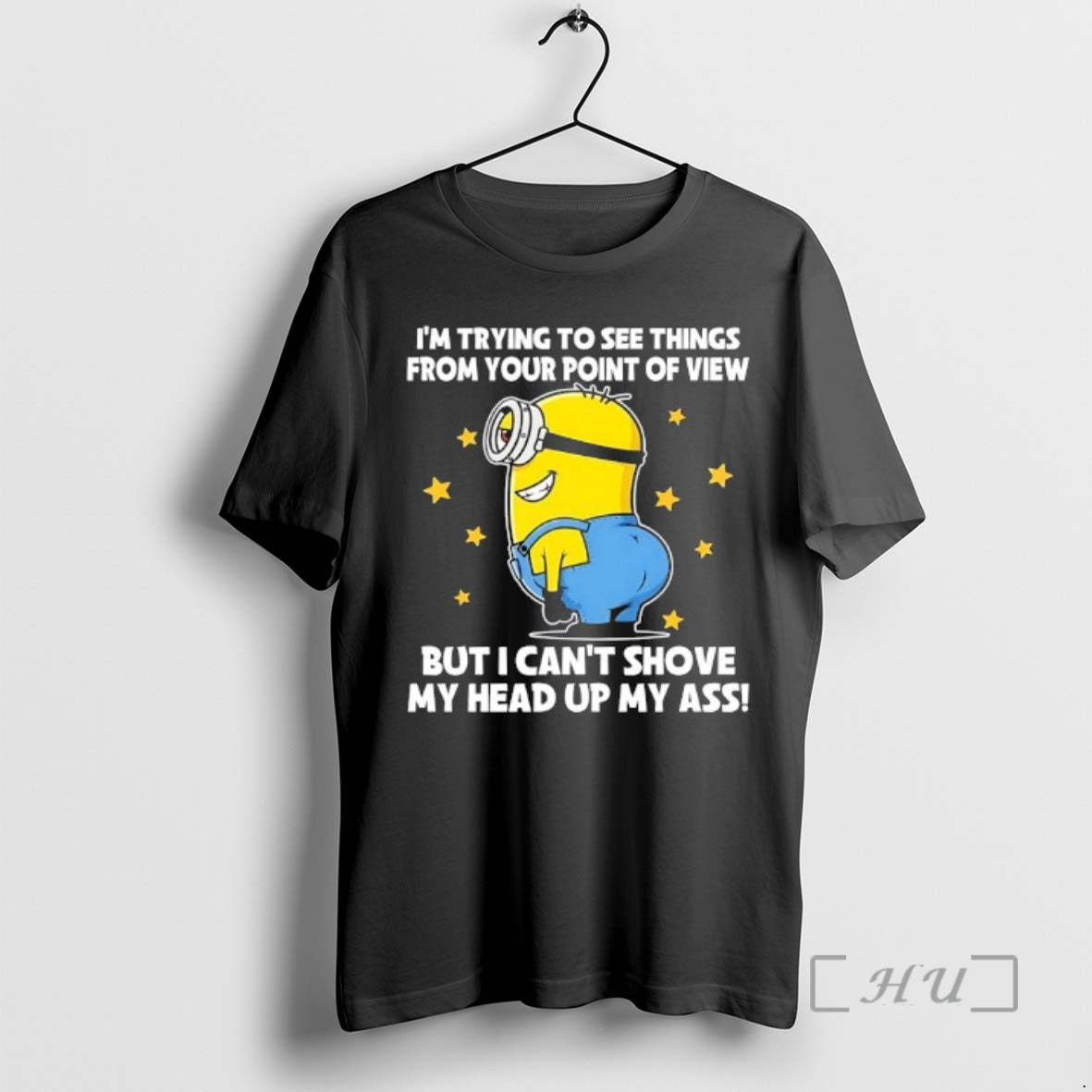 Officials Minions Im Trying See Things Your Point View But I Cant T-Shirts, Hoodie, Sweatshirt - T-Shirt, Sweatshirt, Hoodie