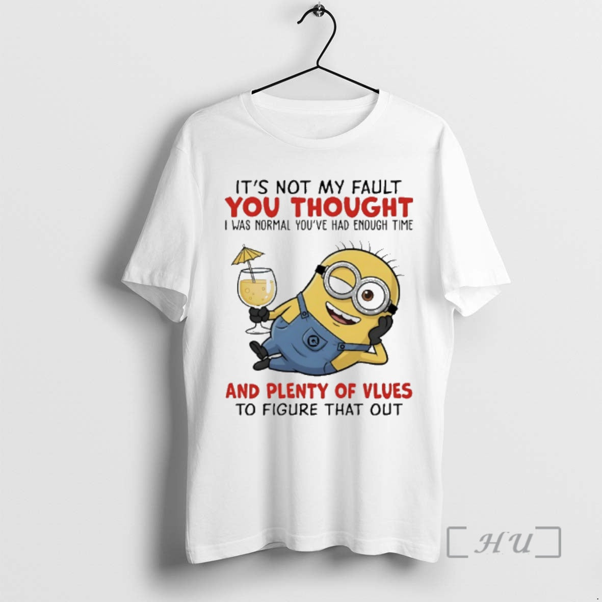 Officials Minions Beach Not My Fault You Thought I Was Normal Youve Had Enough T-Shirts, Hoodie, Sweatshirt - T-Shirt, Sweatshirt, Hoodie