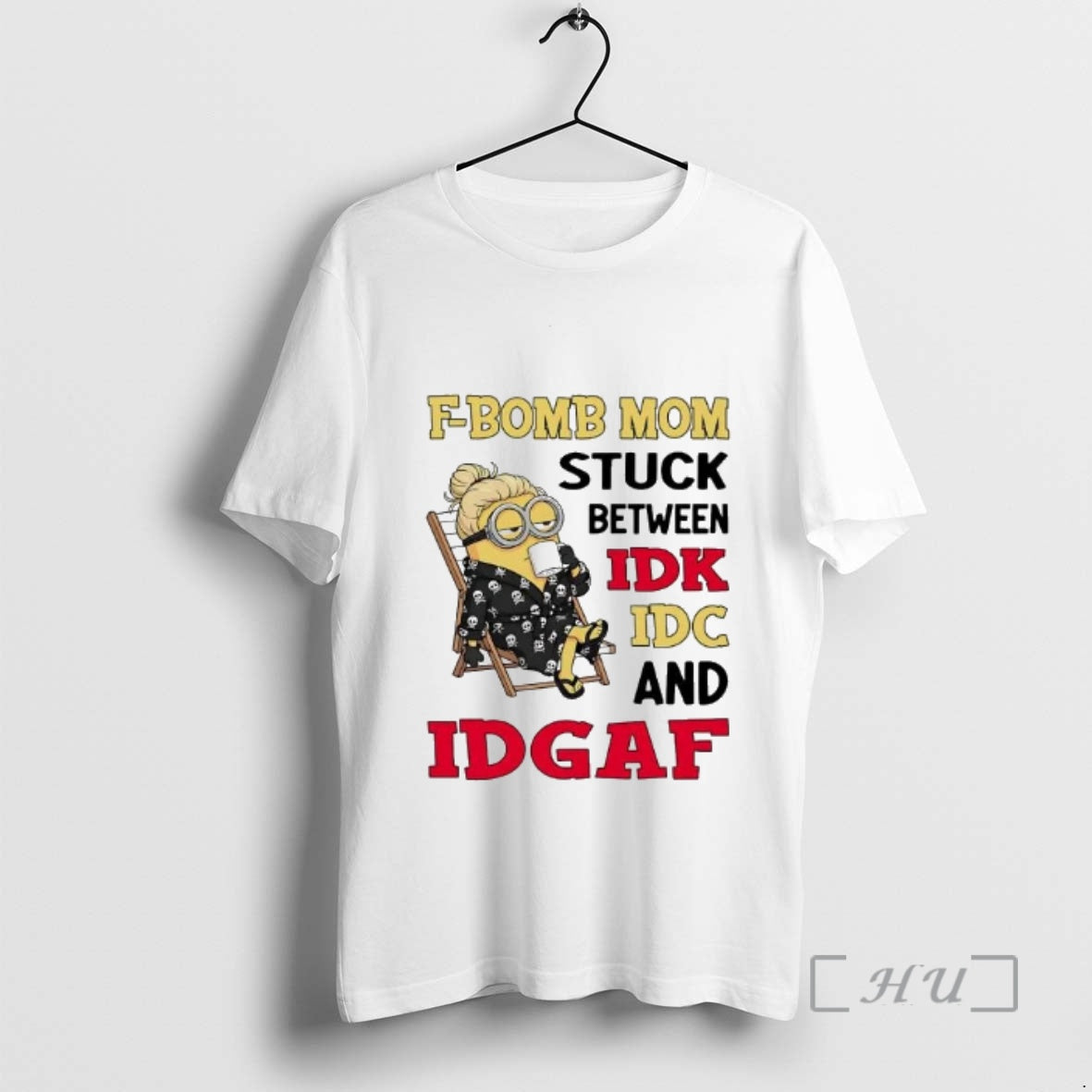 Officials Minions F Bomb Mom Stuck Between Idk Idc Idgaf T-Shirts, Hoodie, Sweatshirt - T-Shirt, Sweatshirt, Hoodie