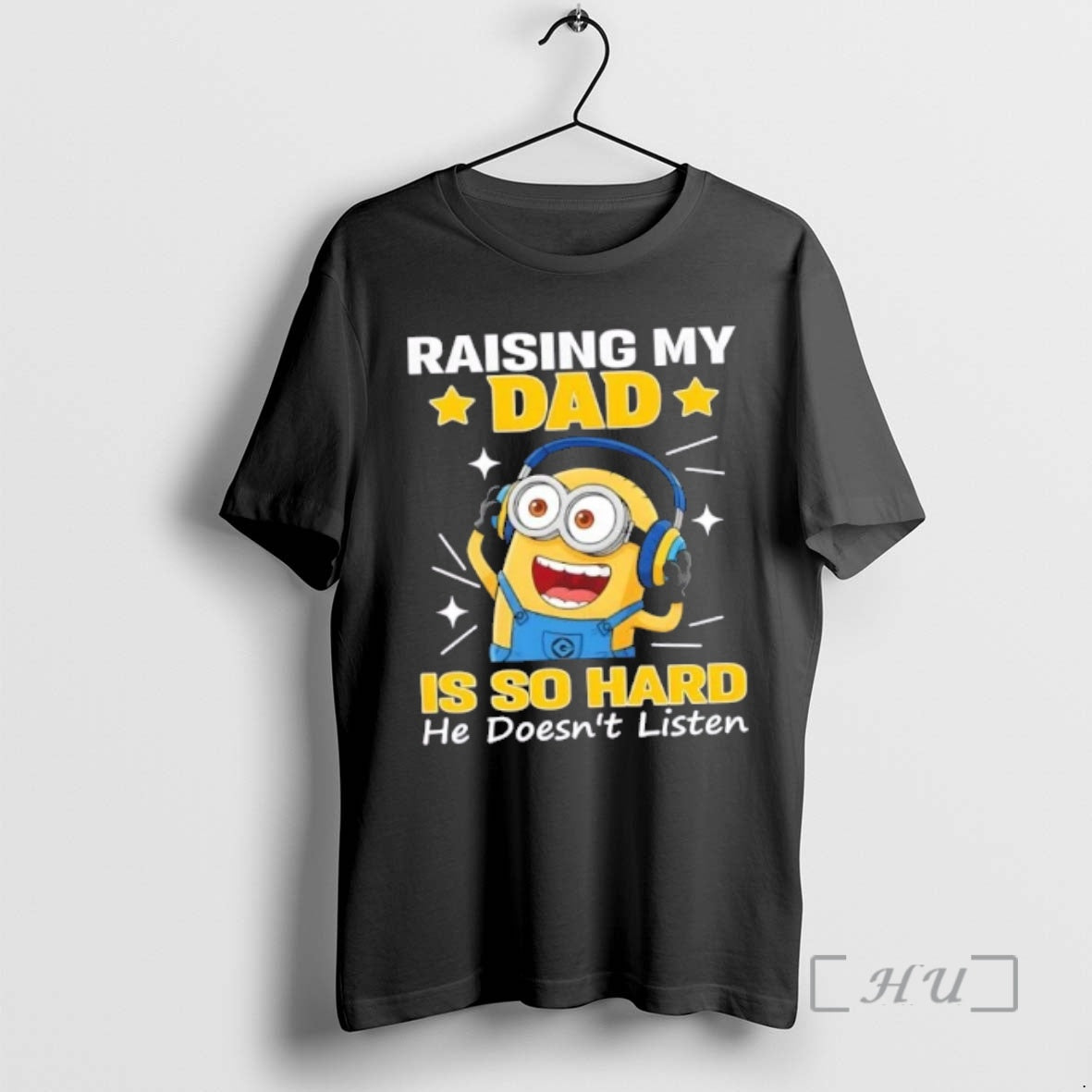 Officials Minions Headphone Raising My Dad Is So Hard He Doesnt Listen T-Shirts, Hoodie, Sweatshirt - T-Shirt, Sweatshirt, Hoodie