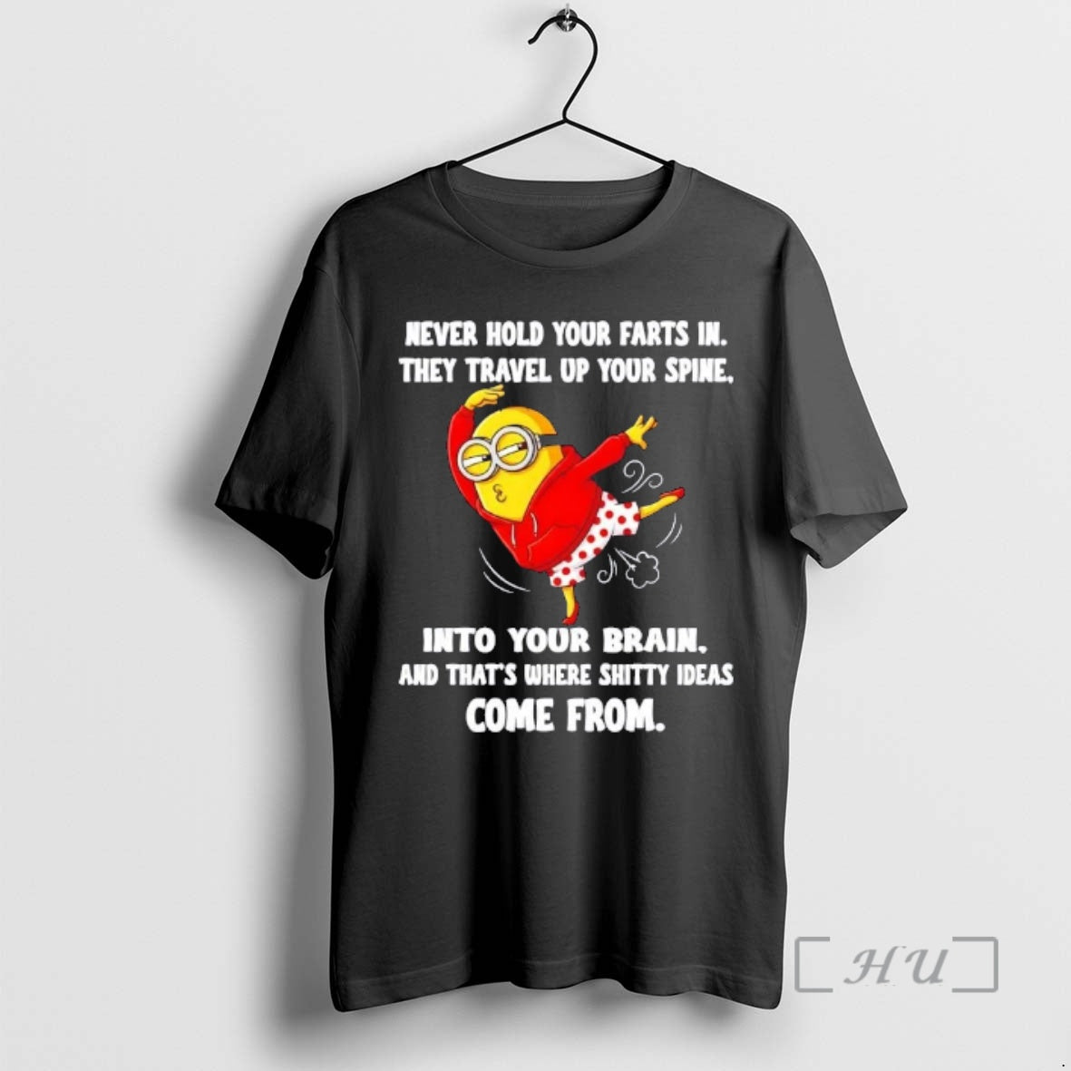 Officials Minions Never Hold Your Farts They Travel Up Your Spine Your Brain T-Shirts, Hoodie, Sweatshirt - T-Shirt, Sweatshirt, Hoodie