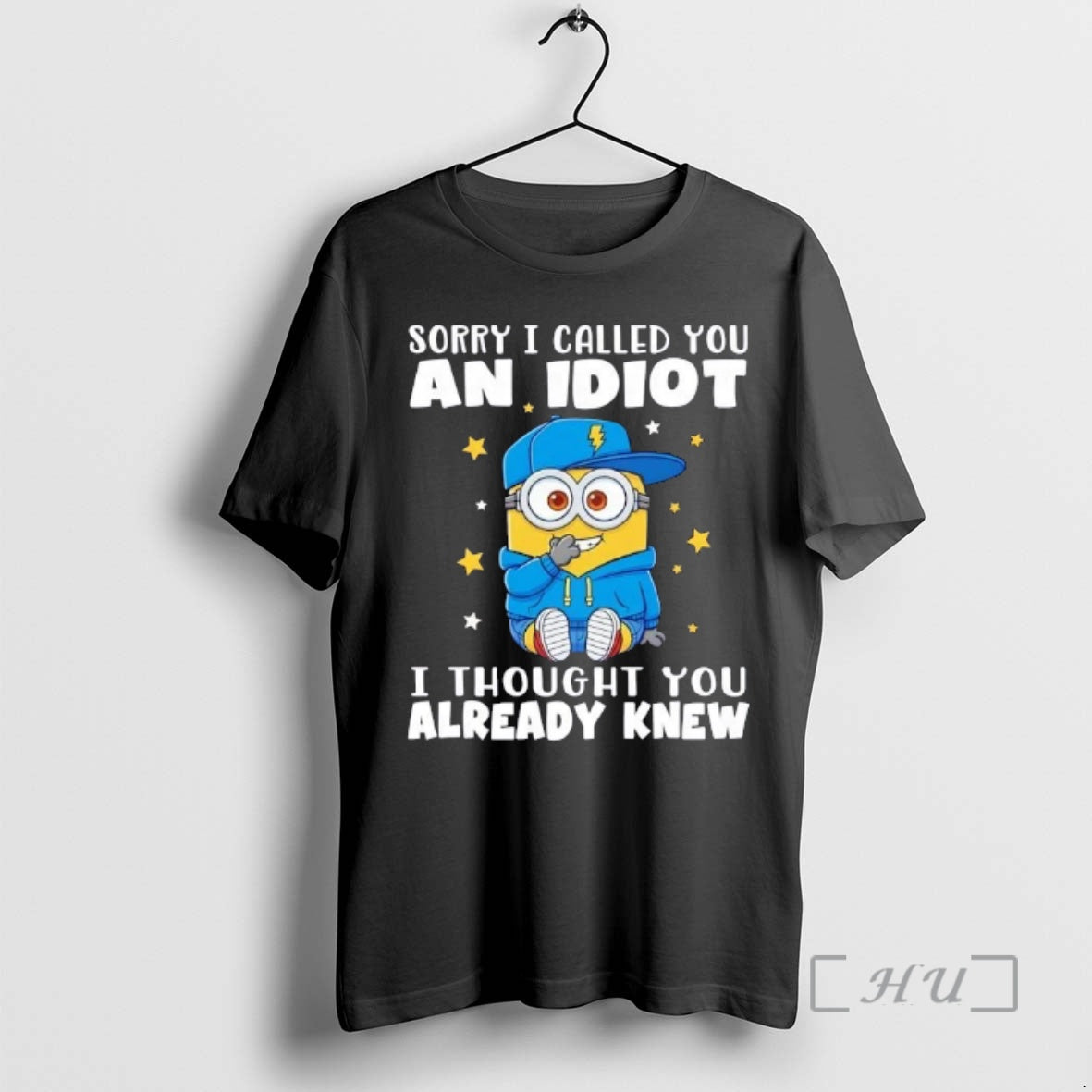 Officials Minions Sorryicalledyou Idiot I Thought You Already Knew T-Shirts, Hoodie, Sweatshirt - T-Shirt, Sweatshirt, Hoodie
