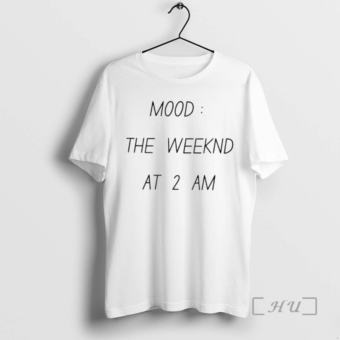 Officials Mood Weeknd 2 Am T-Shirts, Hoodie, Sweatshirt - T-Shirt, Sweatshirt, Hoodie