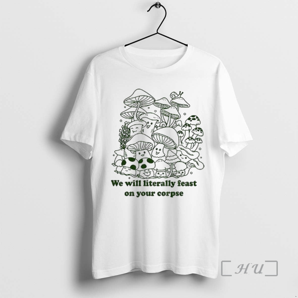 Officials Mushroom We Will Literally Feast Your Corpse T-Shirts, Hoodie, Sweatshirt - T-Shirt, Sweatshirt, Hoodie