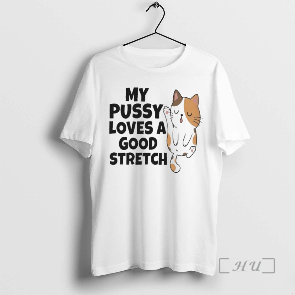Officials My Pussy Loves Good Stretch Sexual Fantasies T-Shirts, Hoodie, Sweatshirt - T-Shirt, Sweatshirt, Hoodie