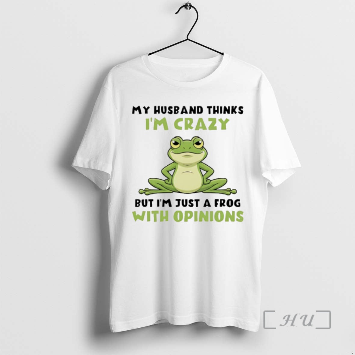 Officials My Husband Thinks Im Crazy But Im Just Frog Opinions T-Shirts, Hoodie, Sweatshirt - T-Shirt, Sweatshirt, Hoodie