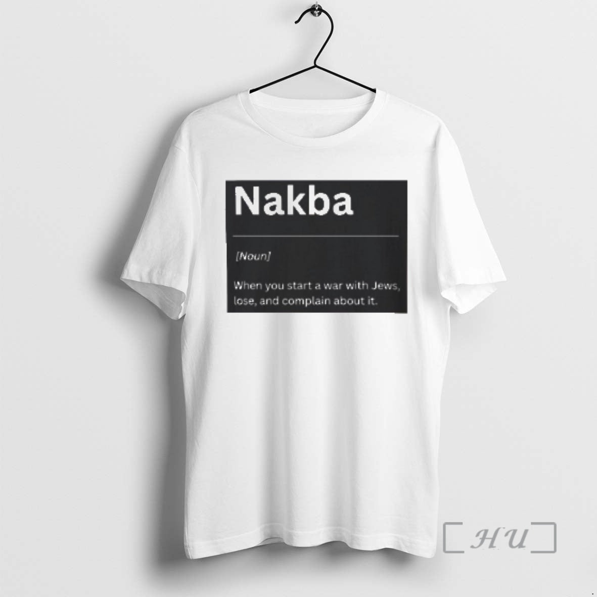 Nakba Definition When You Start War Jews T-Shirts, Hoodie, Sweatshirt - T-Shirt, Sweatshirt, Hoodie