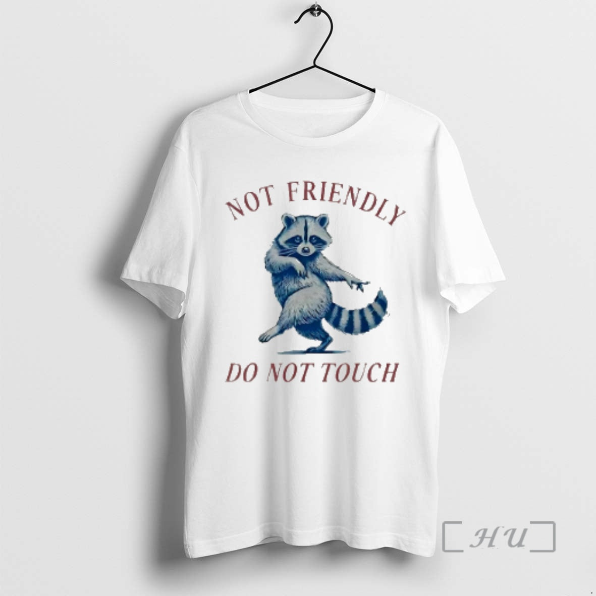 Officials Not Friendly Do Not Touch Raccoon T-Shirts, Hoodie, Sweatshirt - T-Shirt, Sweatshirt, Hoodie