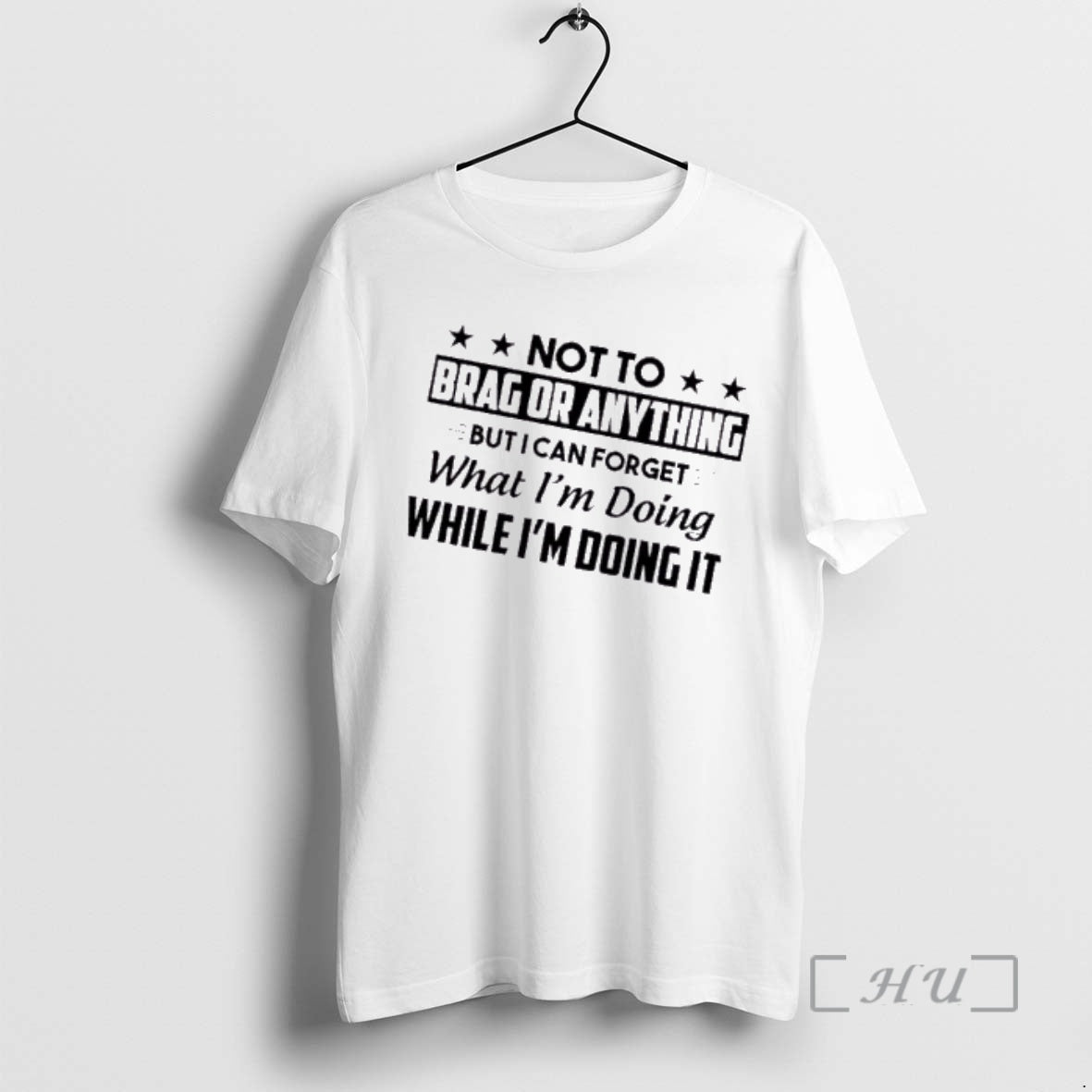 Officials Not Brag Anything But I Can Forget What Im Doing While Im T-Shirts, Hoodie, Sweatshirt - T-Shirt, Sweatshirt, Hoodie