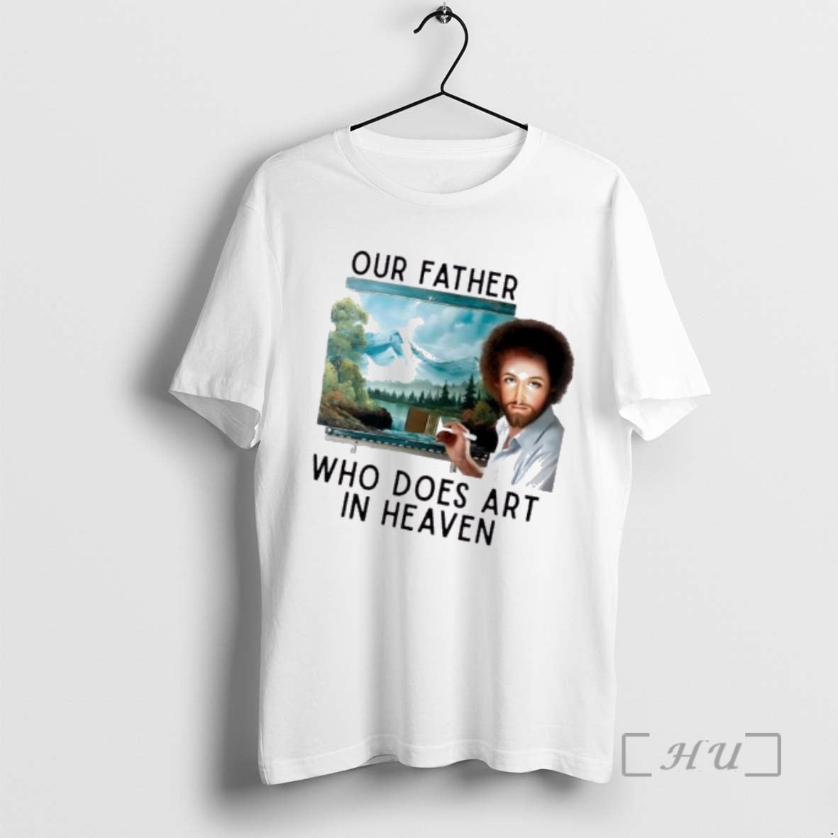 Officials Our Father Who Does Art Heaven T-Shirts, Hoodie, Sweatshirt - T-Shirt, Sweatshirt, Hoodie