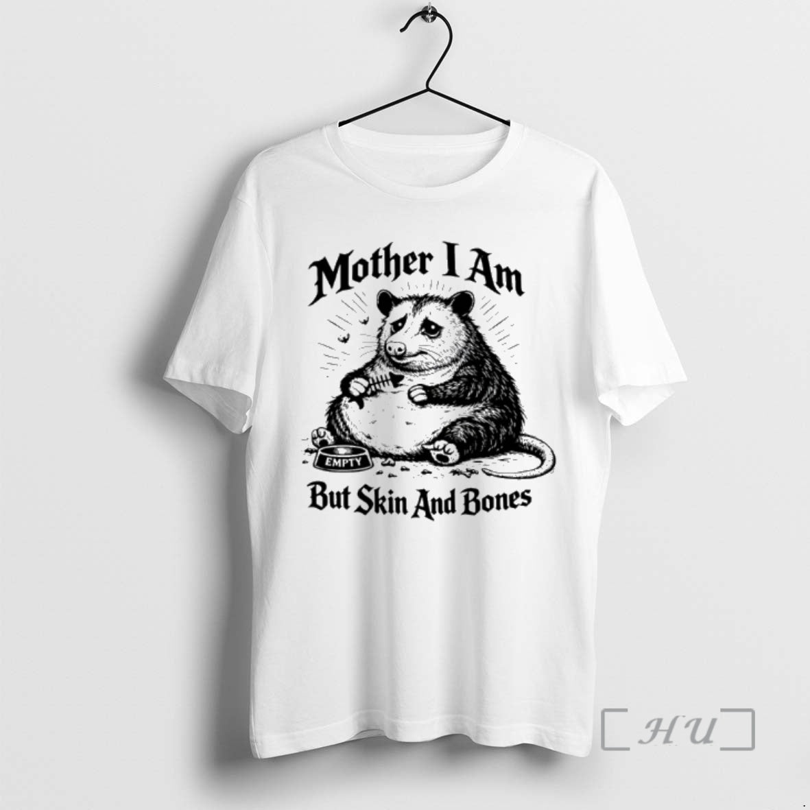 Possum Mother I Am But Skin Bones T-Shirts, Hoodie, Sweatshirt - T-Shirt, Sweatshirt, Hoodie