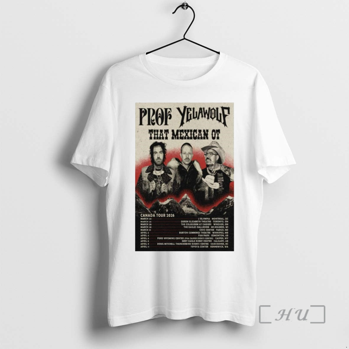 Officials Prof Yelawolf That Mexican Ot Canada Tour 2026 T-Shirts, Hoodie, Sweatshirt - T-Shirt, Sweatshirt, Hoodie