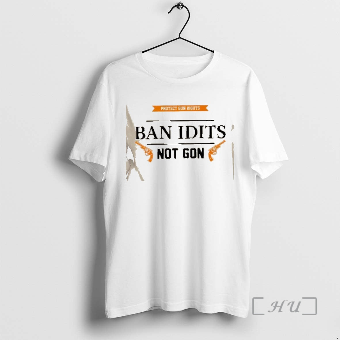 Officials Protect Gun Rights Ban Idits Not Got T-Shirts, Hoodie, Sweatshirt - T-Shirt, Sweatshirt, Hoodie