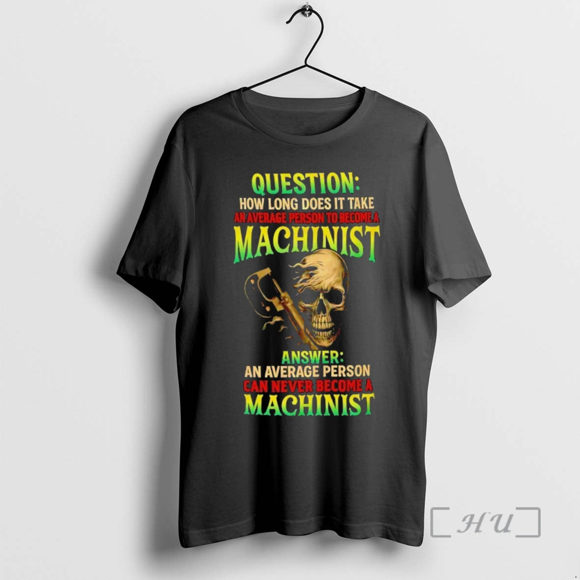 Officials Question How Long Does Take Average Person Become Machinist Skull T-Shirts, Hoodie, Sweatshirt - T-Shirt, Sweatshirt, Hoodie