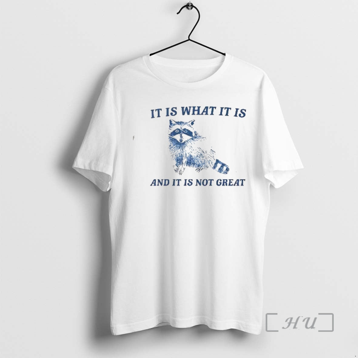 Officials Raccoon Is What Is Is Not Great Vintage T-Shirts, Hoodie, Sweatshirt - T-Shirt, Sweatshirt, Hoodie