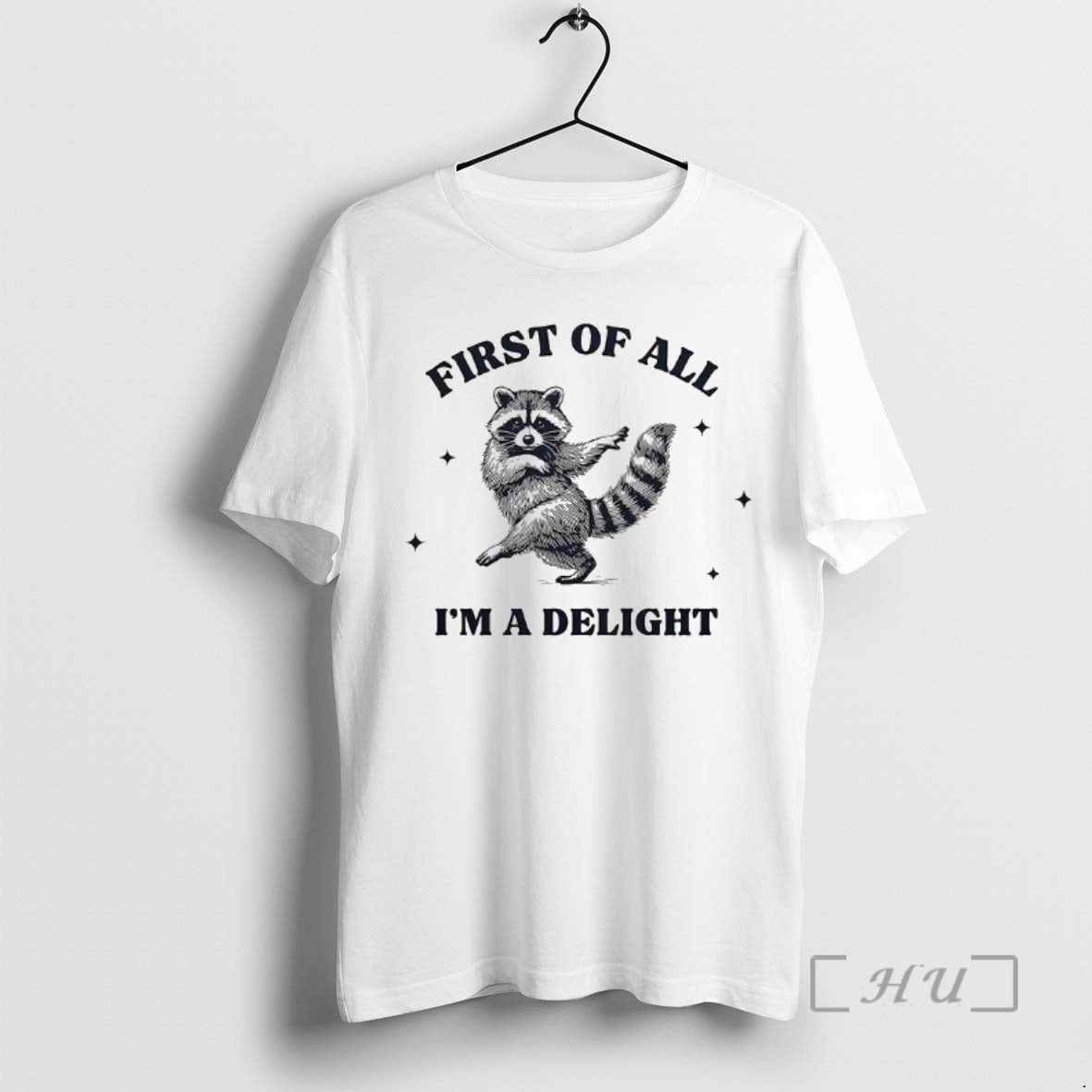 Officials Raccoon Dancing First All Im Delight T-Shirts, Hoodie, Sweatshirt - T-Shirt, Sweatshirt, Hoodie