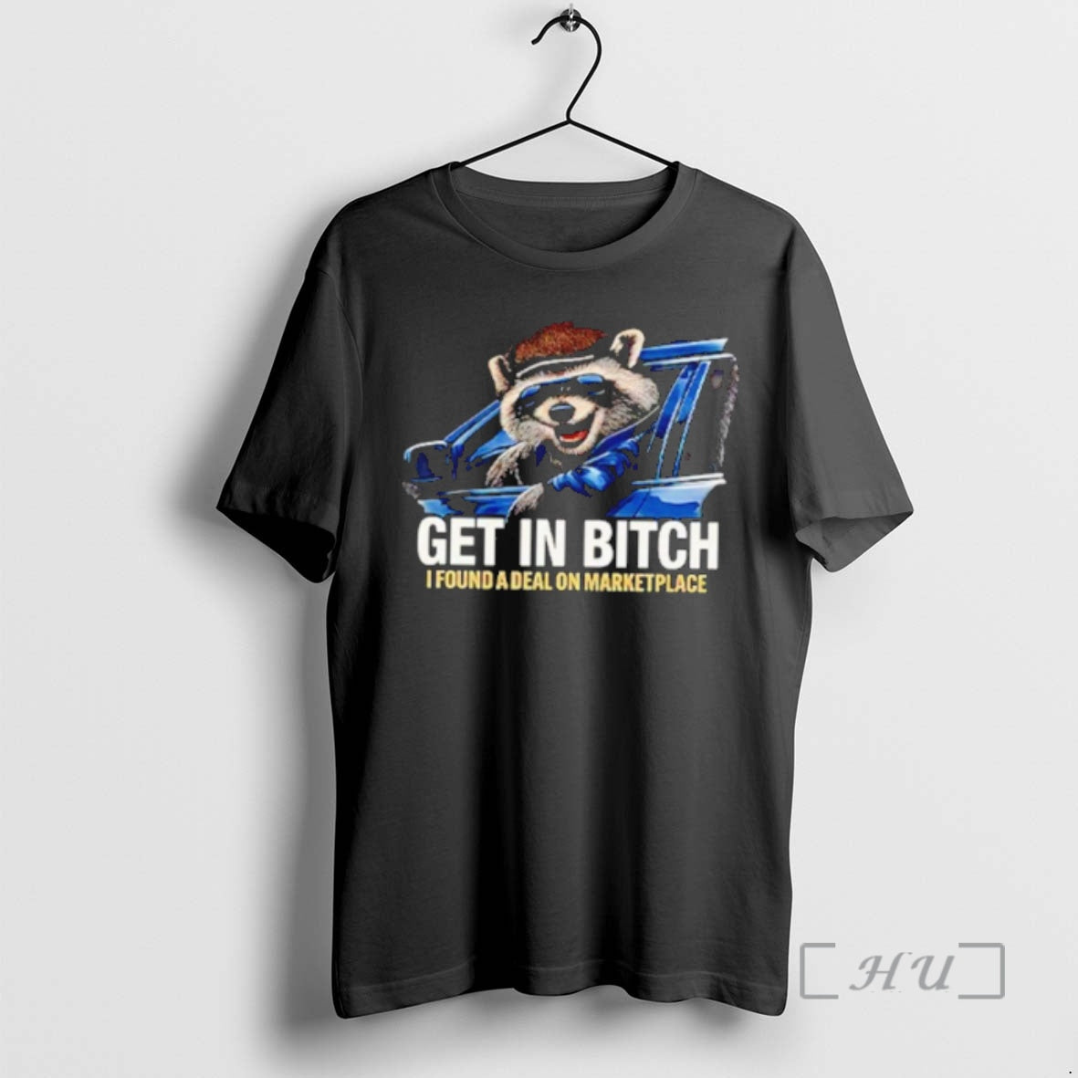 Officials Raccoon Get Bitch I Found Deal Marketplace Meme T-Shirts, Hoodie, Sweatshirt - T-Shirt, Sweatshirt, Hoodie