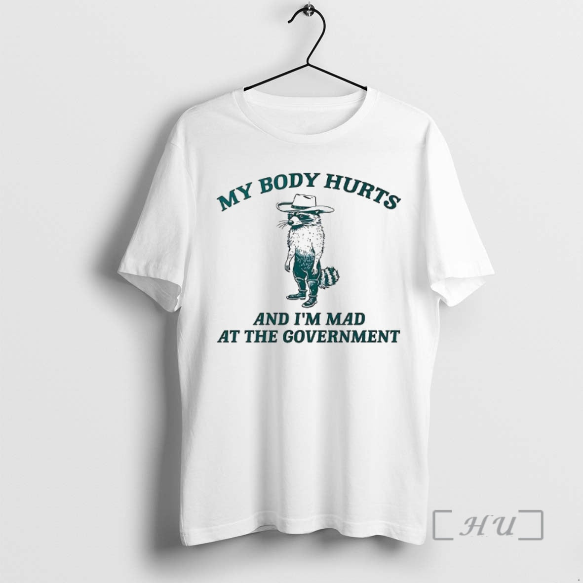 Officials Racoon My Body Hurts Im Mad Government T-Shirts, Hoodie, Sweatshirt - T-Shirt, Sweatshirt, Hoodie