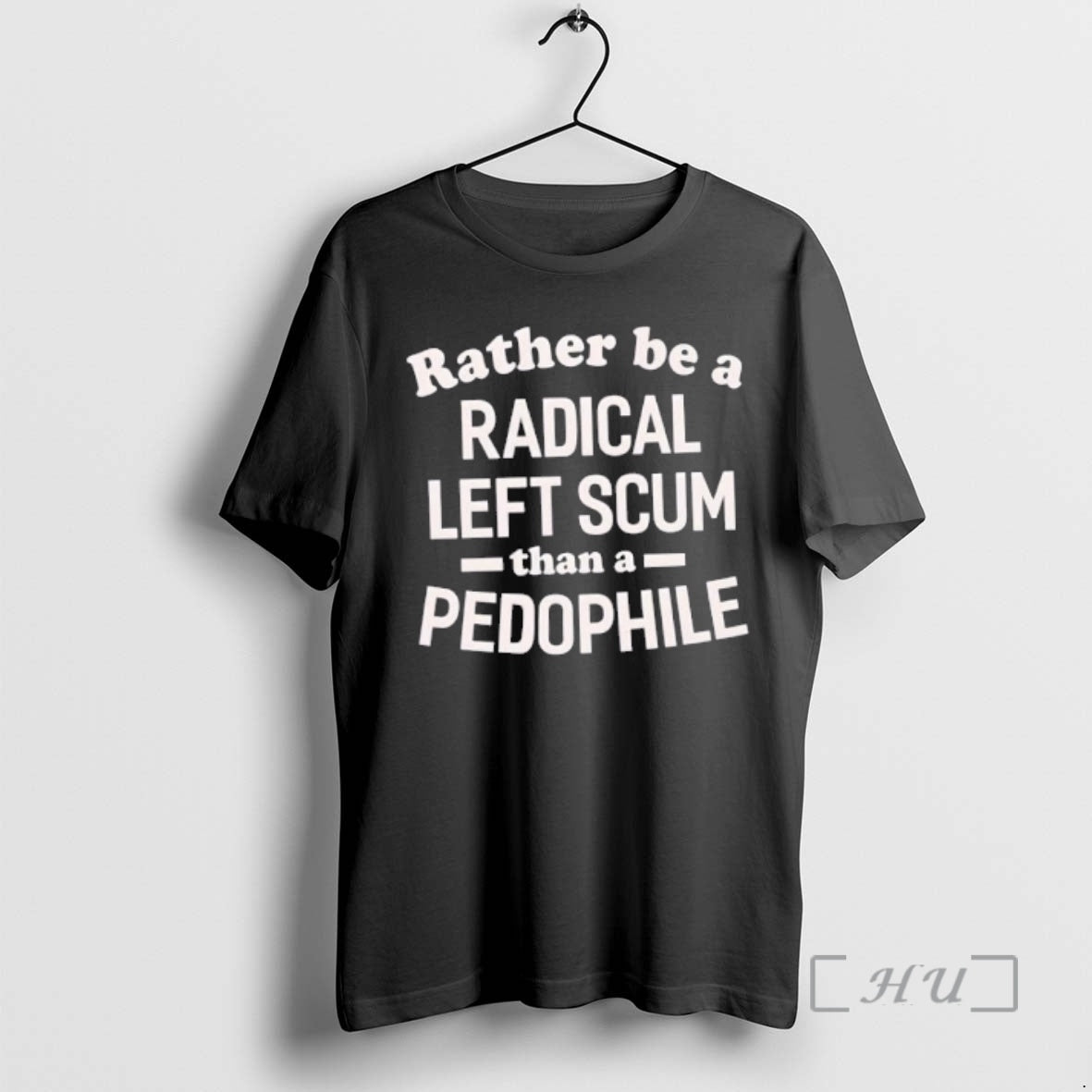 Officials Rather Be Radical Left Scum Than Pedophile T-Shirts, Hoodie, Sweatshirt - T-Shirt, Sweatshirt, Hoodie