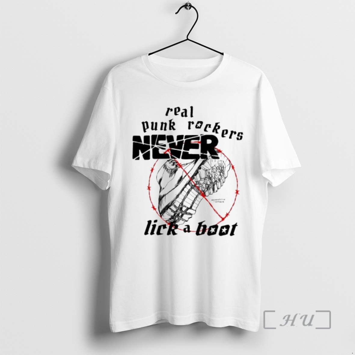 Officials Real Punk Rockers Never Lick Boot T-Shirts, Hoodie, Sweatshirt - T-Shirt, Sweatshirt, Hoodie
