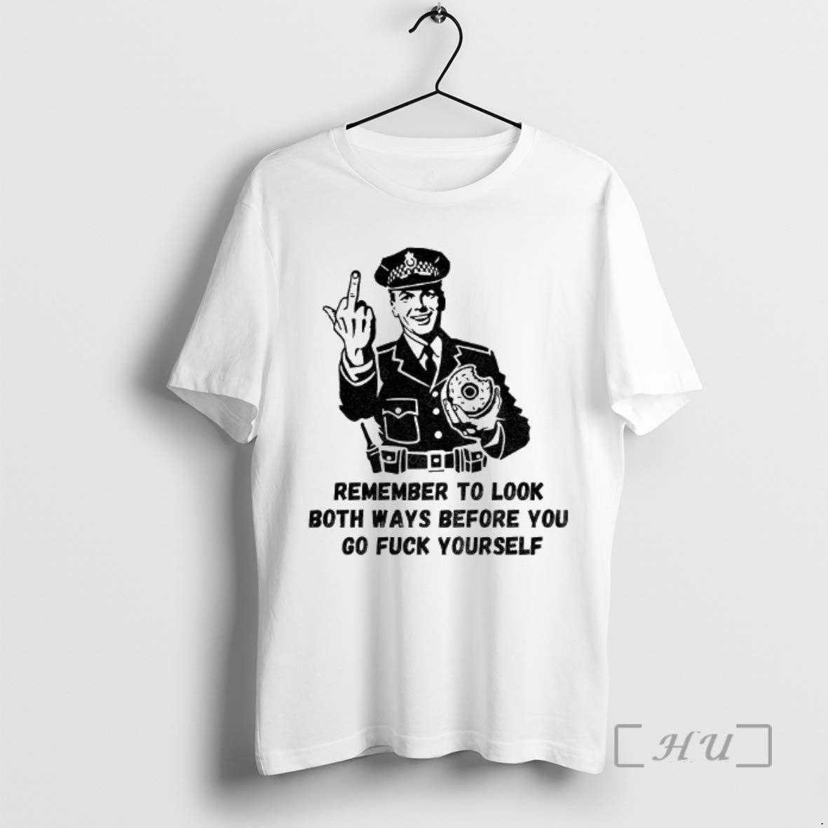 Officials Remember Both Ways Before You Go Fuck Yourself Middle Finger T-Shirts, Hoodie, Sweatshirt - T-Shirt, Sweatshirt, Hoodie