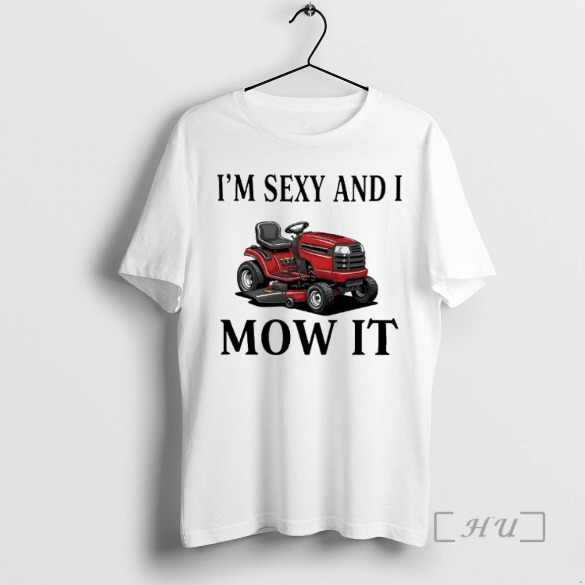 Officials Riding Mower Im Sexy I Mow T-Shirts, Hoodie, Sweatshirt - T-Shirt, Sweatshirt, Hoodie