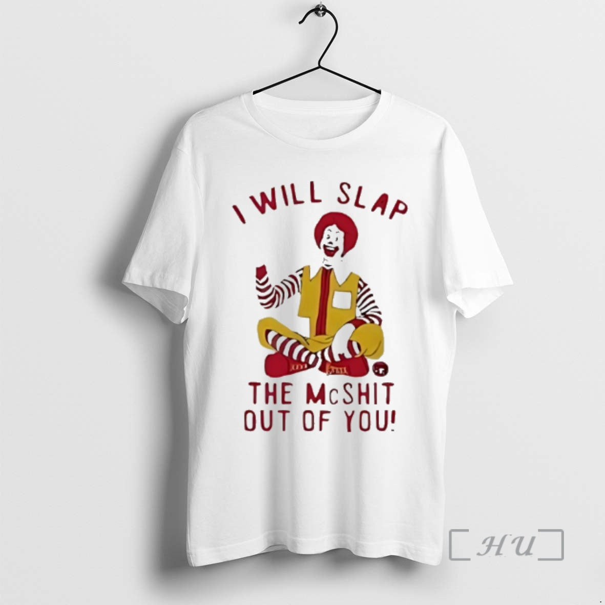 Officials Ronald Mcdonald Clown I Will Slap Mcshit Out You T-Shirts, Hoodie, Sweatshirt - T-Shirt, Sweatshirt, Hoodie