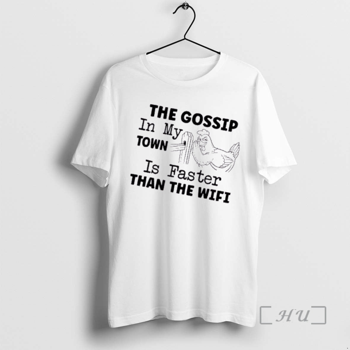 Officials Rooster Gossip My Town Is Faster Than Wifi T-Shirts, Hoodie, Sweatshirt - T-Shirt, Sweatshirt, Hoodie