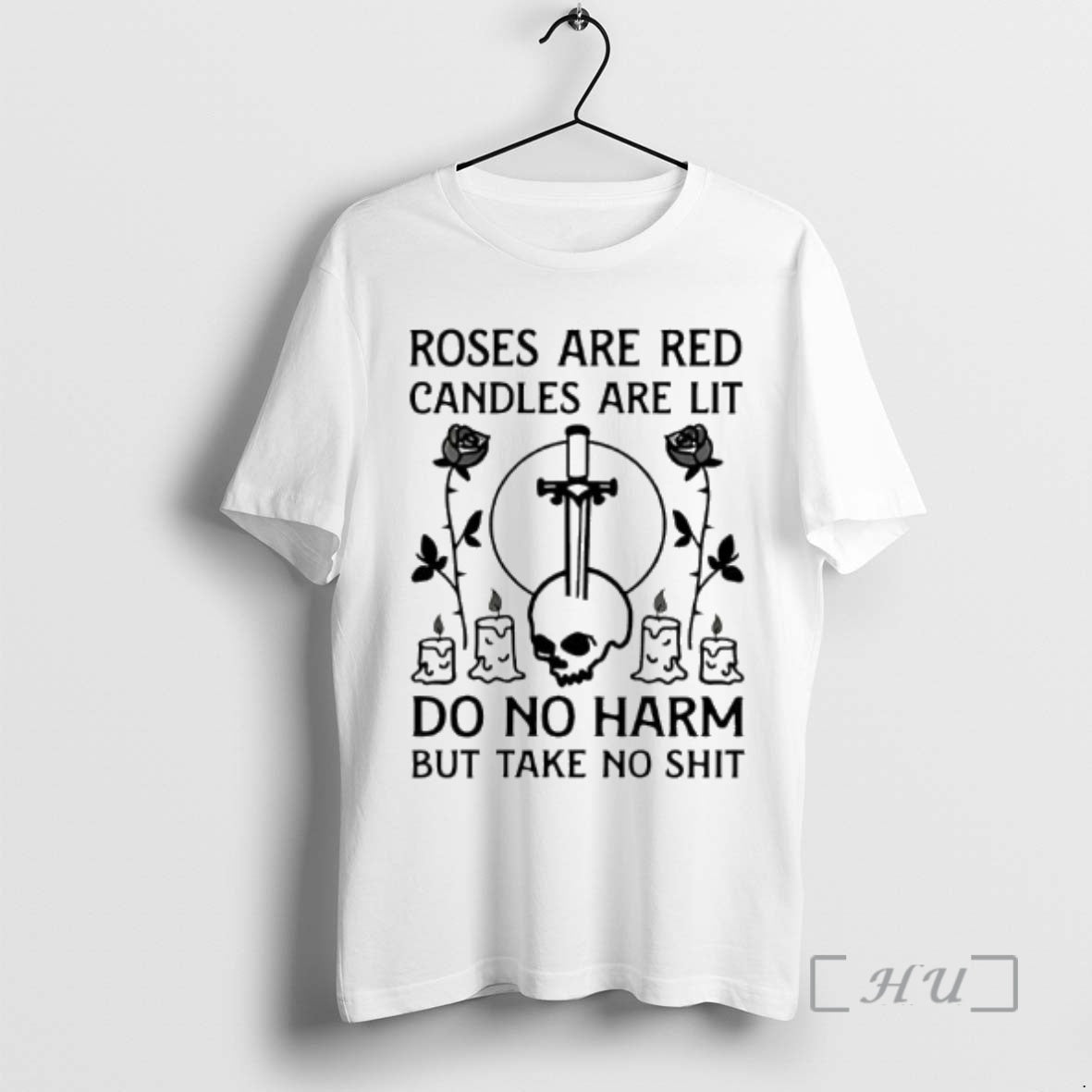 Officials Roses Are Red Candles Are Lit Do No Harm But Take No Shit Skull T-Shirts, Hoodie, Sweatshirt - T-Shirt, Sweatshirt, Hoodie