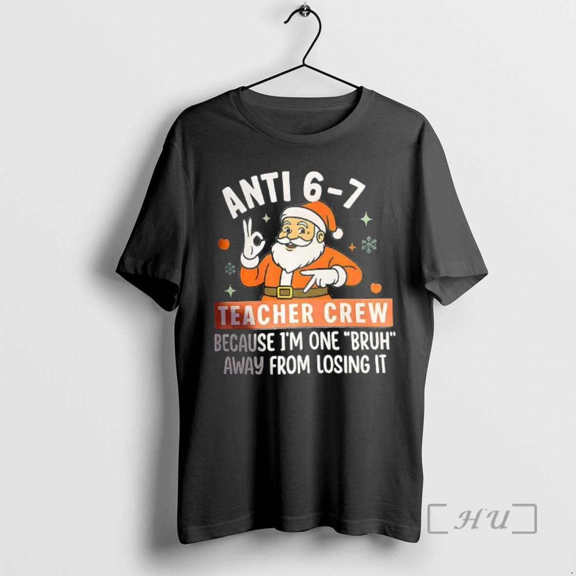 Officials Santa Anti 6 7 Teacher Crew Merry T-Shirts, Hoodie, Sweatshirt - T-Shirt, Sweatshirt, Hoodie