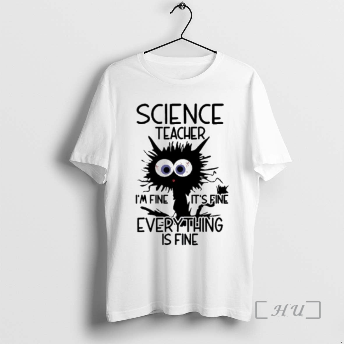 Officials Science Teacher Im Fine Fine Everything Is Fine T-Shirts, Hoodie, Sweatshirt - T-Shirt, Sweatshirt, Hoodie