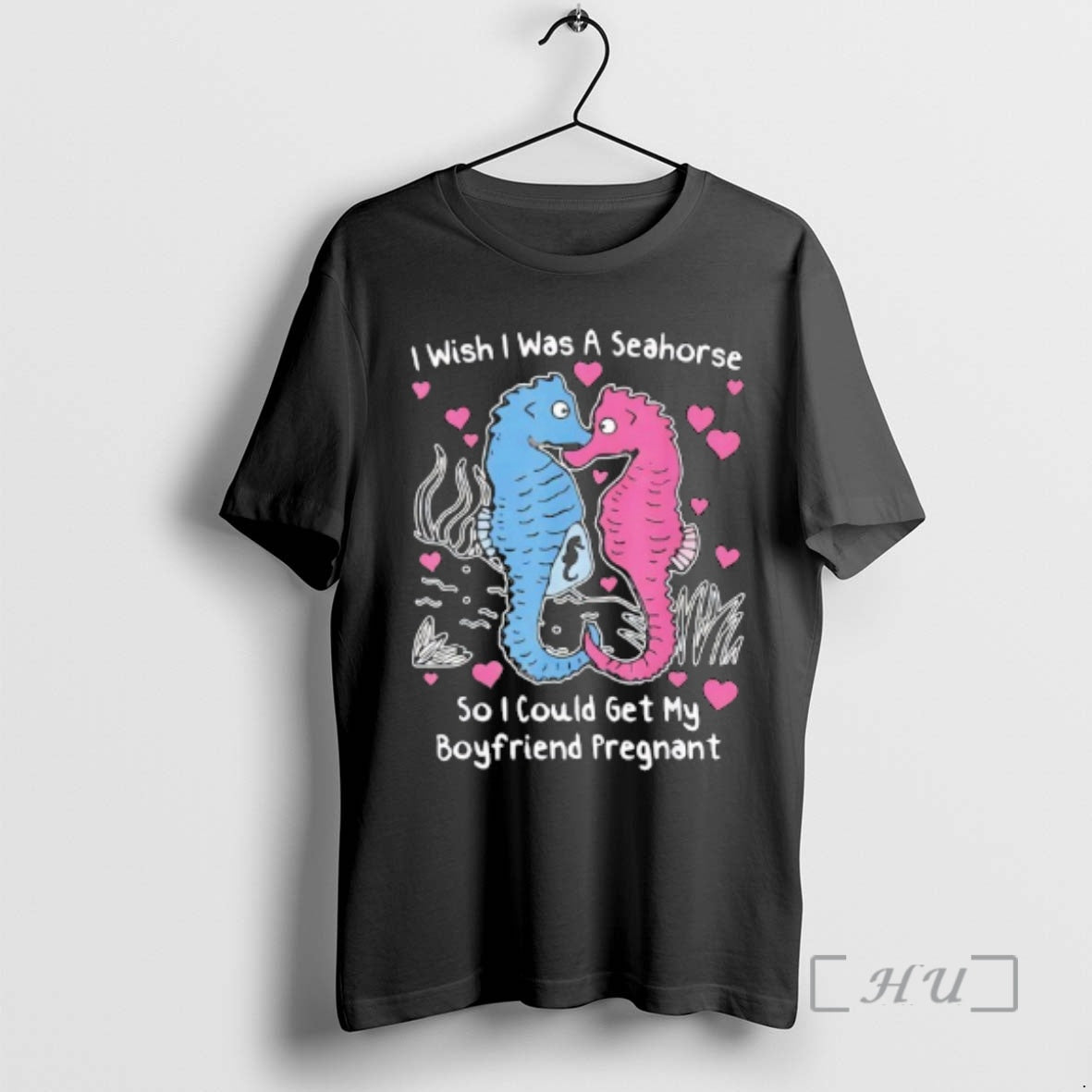 Officials Seahorse I Wish I Was Seahorse So I Could Get My Boyfriend Pregnant T-Shirts, Hoodie, Sweatshirt - T-Shirt, Sweatshirt, Hoodie