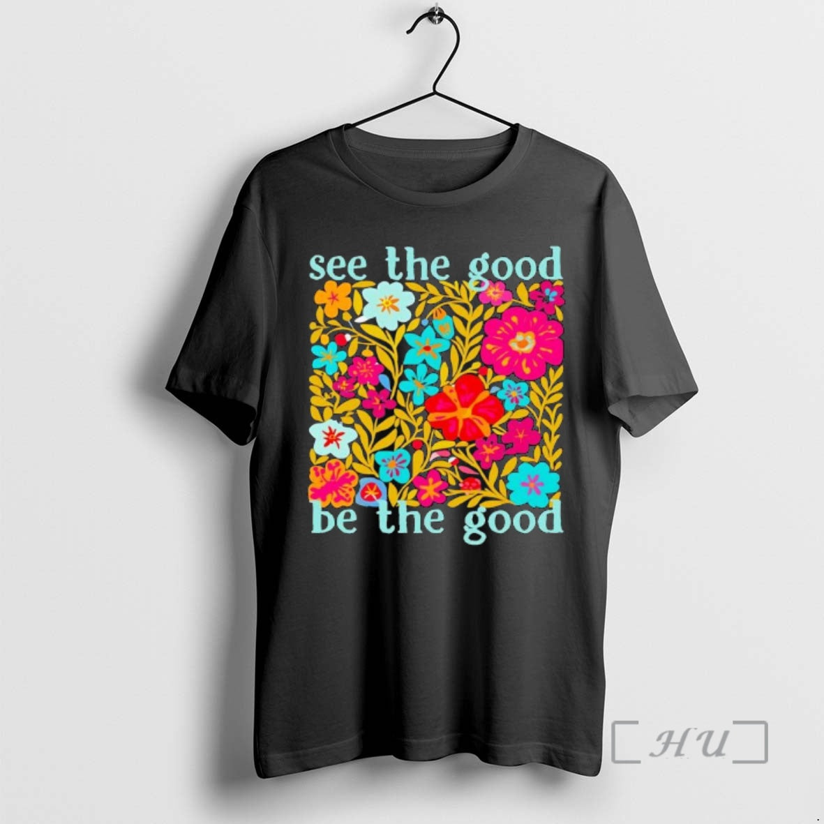 Officials See Good Be Good Flowers T-Shirts, Hoodie, Sweatshirt - T-Shirt, Sweatshirt, Hoodie