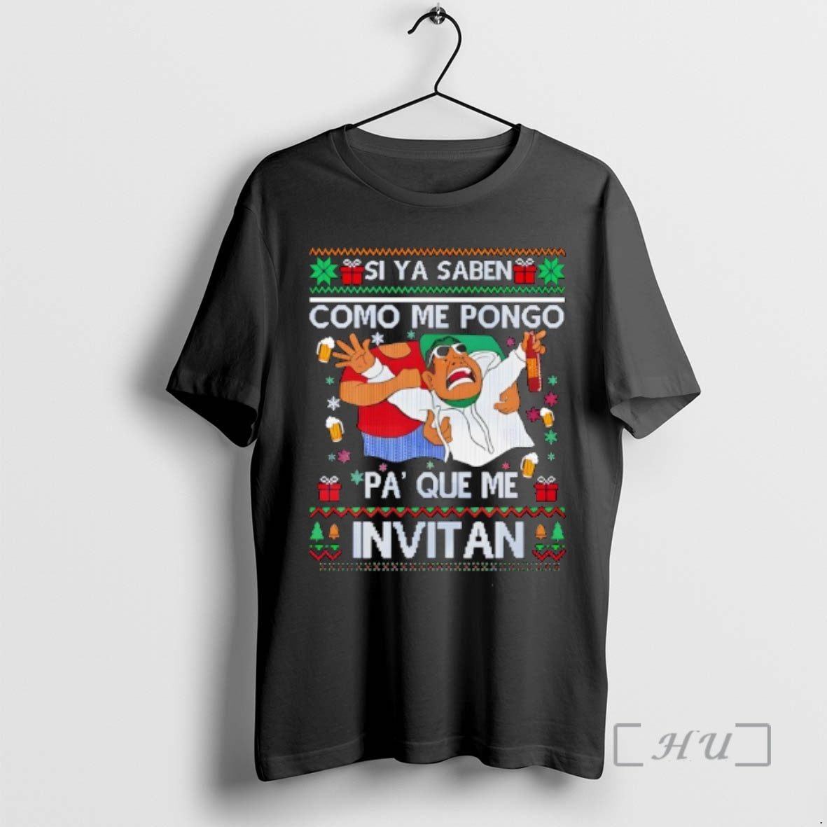 Officials Si Ya Saben Como Me Pongo Pa Que Me Invitan Ugly T-Shirts, Hoodie, Sweatshirt - T-Shirt, Sweatshirt, Hoodie
