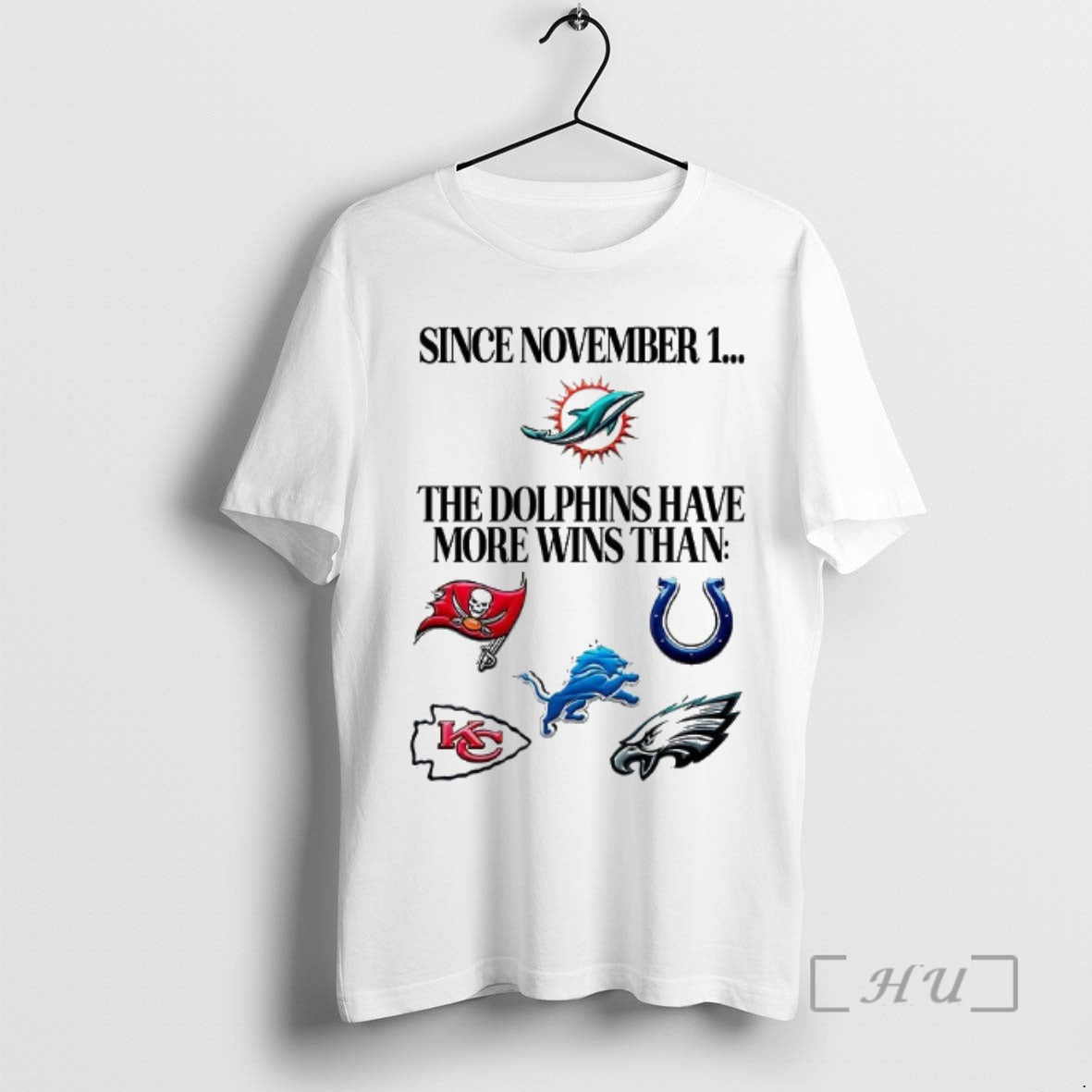 Officials Since November 1 Miami Dolphins Have More Wins Than T-Shirts, Hoodie, Sweatshirt - T-Shirt, Sweatshirt, Hoodie