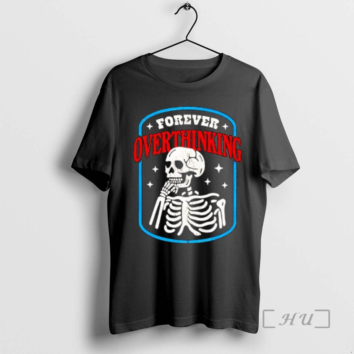 Officials Skeleton Forever Overthinking T-Shirts, Hoodie, Sweatshirt - T-Shirt, Sweatshirt, Hoodie