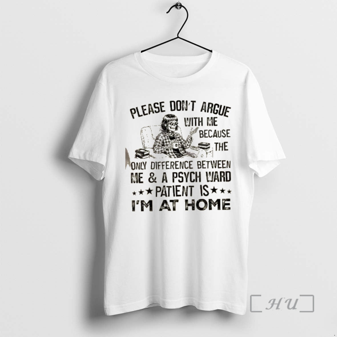 Officials Skeleton Please Dont Argue Me Because Only Difference Between Me T-Shirts, Hoodie, Sweatshirt - T-Shirt, Sweatshirt, Hoodie