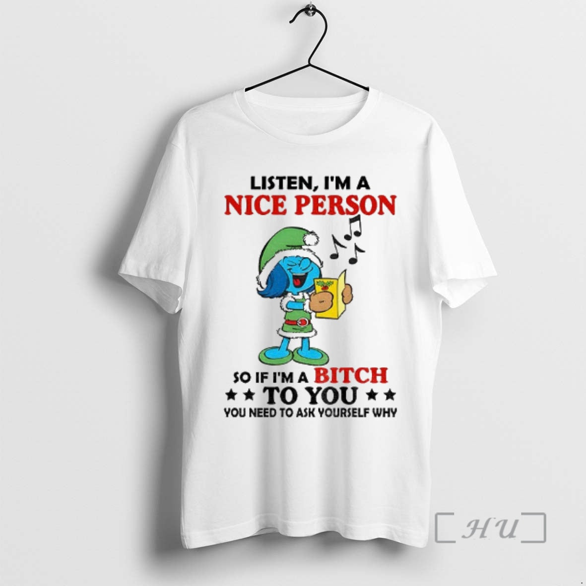 Officials Smurf Listen Im Nice Person So If Im Bitch You You T-Shirts, Hoodie, Sweatshirt - T-Shirt, Sweatshirt, Hoodie
