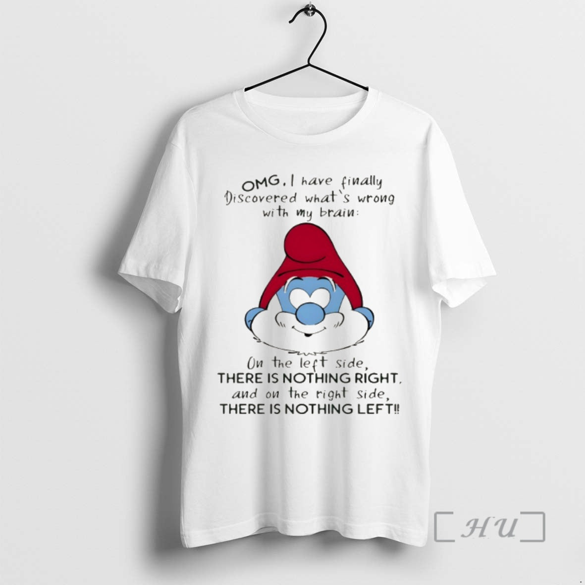 Officials Smurf Omg I Have Finally Discovered Whats Wrong My Brain Left T-Shirts, Hoodie, Sweatshirt - T-Shirt, Sweatshirt, Hoodie