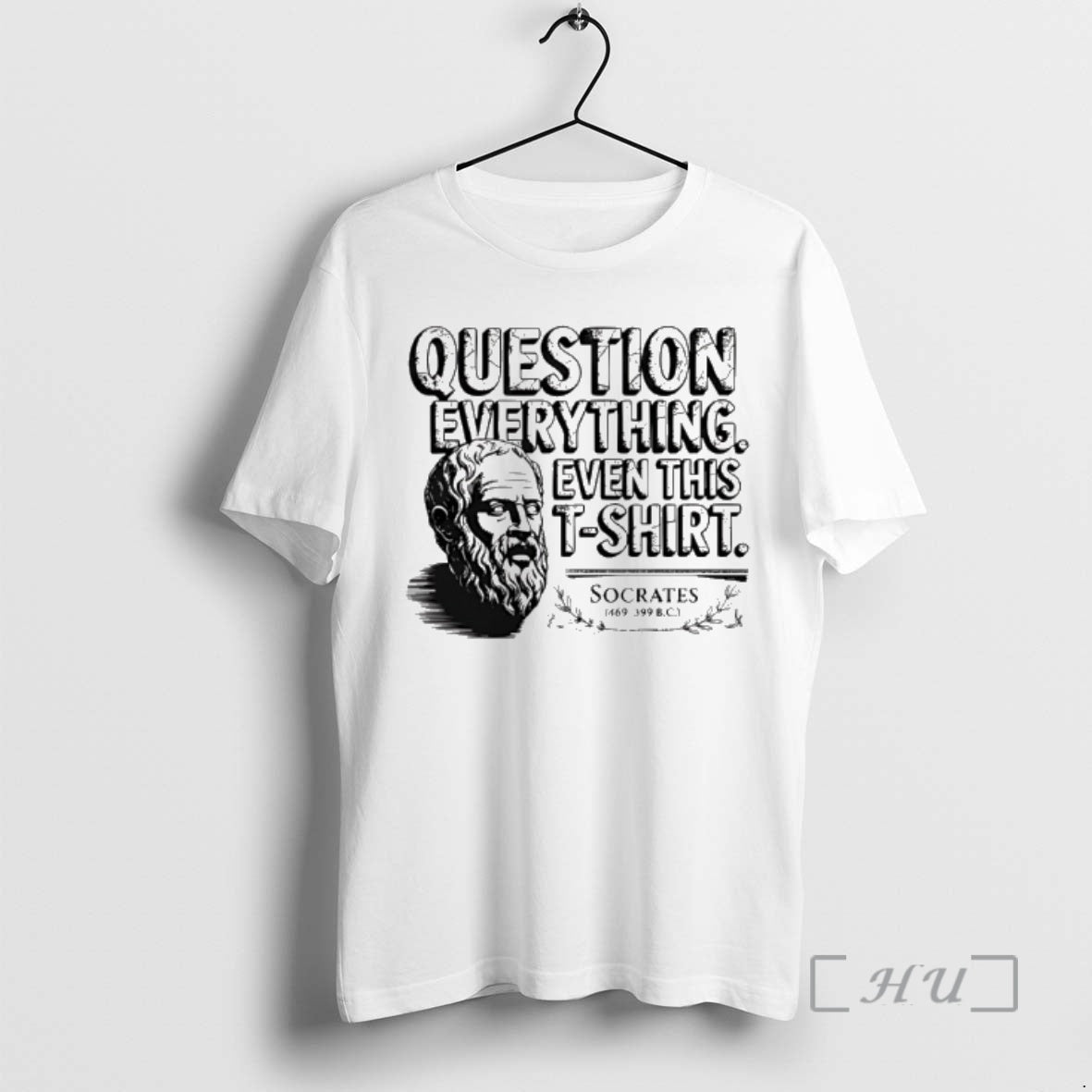 Officials Socratic Paradox Question Everything Even This T-Shirts, Hoodie, Sweatshirt - T-Shirt, Sweatshirt, Hoodie