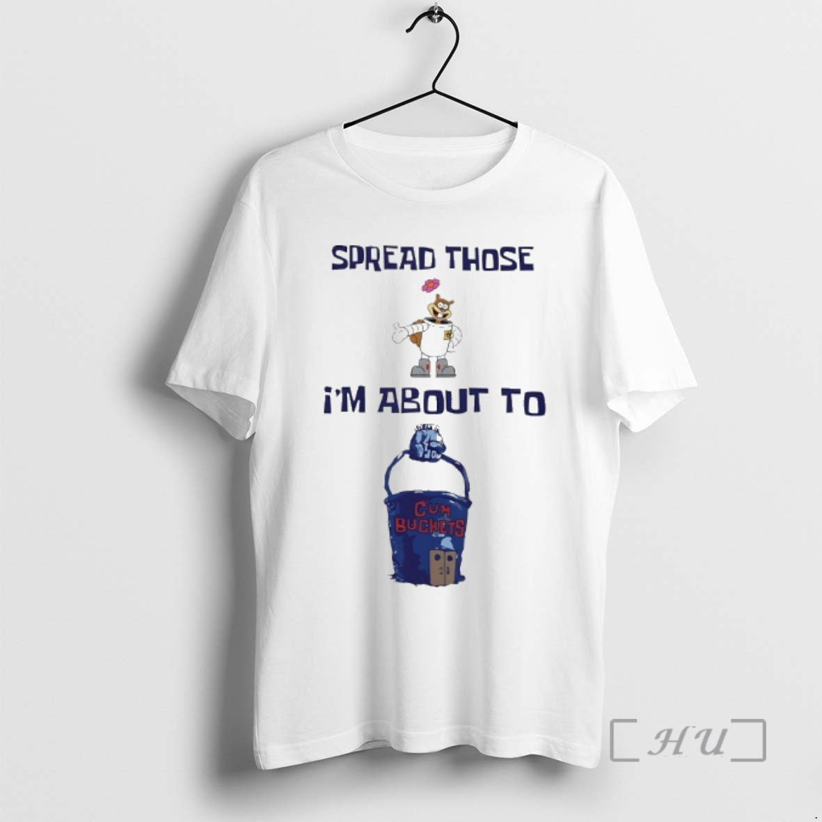 Officials Spread Those Sandy Im About Cum Buckets T-Shirts, Hoodie, Sweatshirt - T-Shirt, Sweatshirt, Hoodie