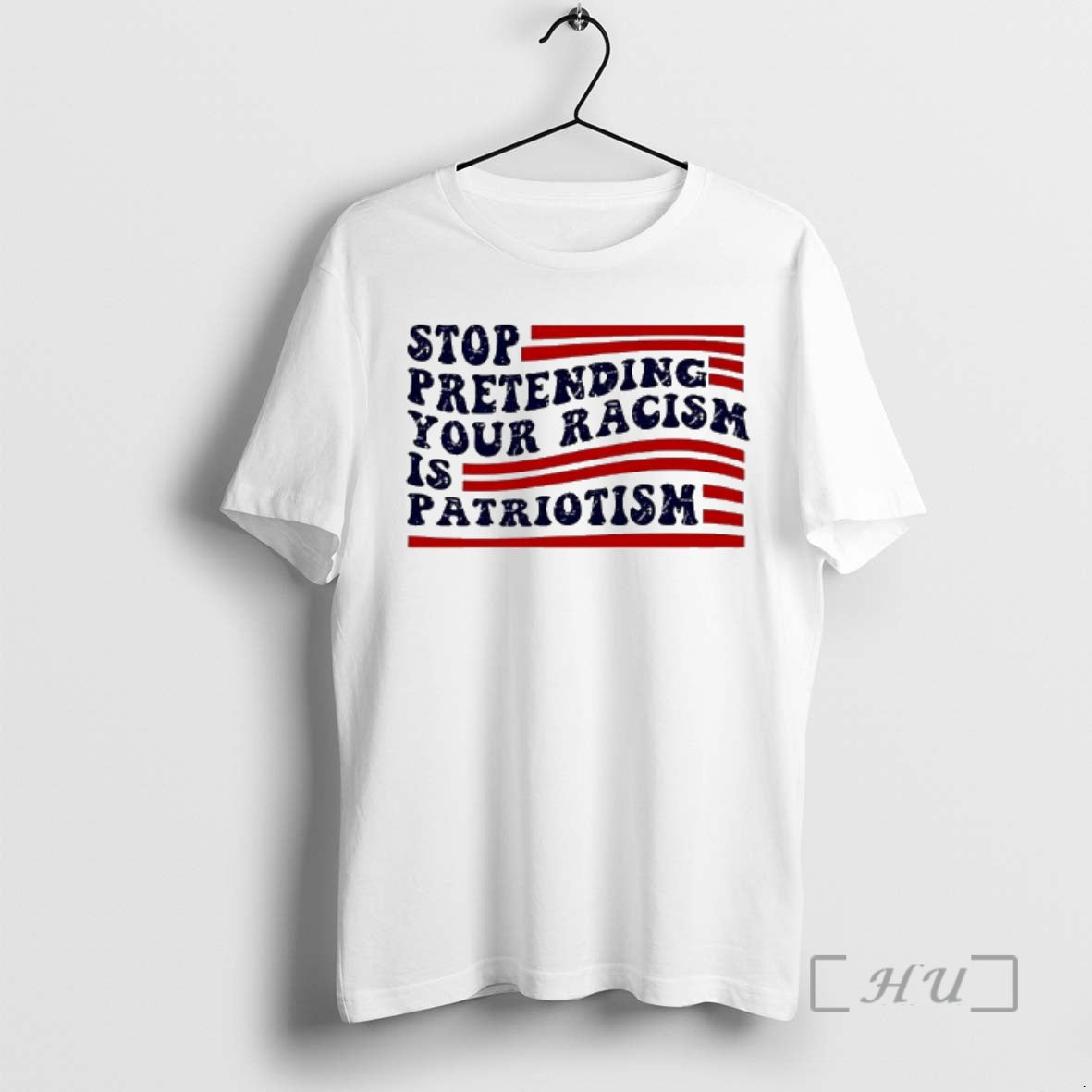 Officials Stop Pretending Your Racism Is Patriotism T-Shirts, Hoodie, Sweatshirt - T-Shirt, Sweatshirt, Hoodie