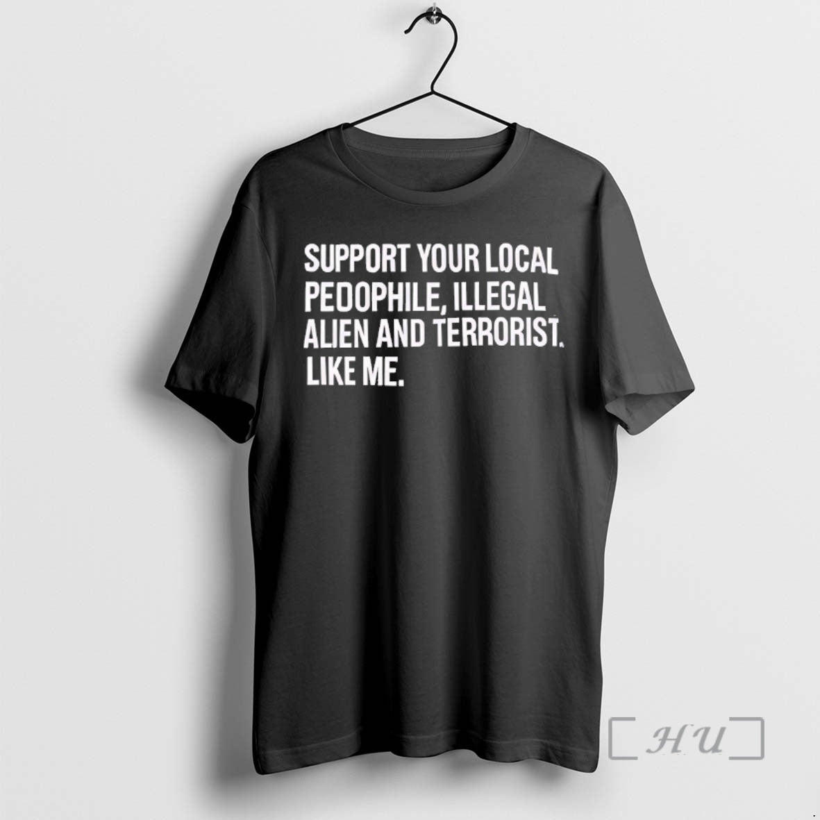 Officials Support Your Local Pedophile Illegal Alien Terrorist Like Me T-Shirts, Hoodie, Sweatshirt - T-Shirt, Sweatshirt, Hoodie